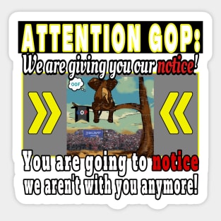 CONSERVATIVE POLITICAL HUMOR FOR THE PATRIOT PARTY ELEPHANT UP A TREE Sticker